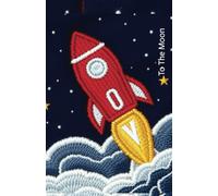 Paper Back, Dot Grid Notebook size 5.5x8.5 Cover To The Moon: For Journaling Writing, Bullet Journaling, 220 Numbered Pages, for Bullet Journaling, ... Notes, Knitting or Crochet pattern drafting.