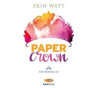 Paper crown. The Royals. Vol. 3.5