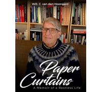 PAPER CURTAINS: MEMOIRS OF A RESTLESS LIFE