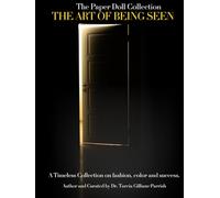 Paper Doll Collection: The Art of Being Seen: A Timeless Collection on Fashion, Color, and Success