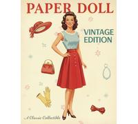 Paper Doll Vintage Edition: A Classic Cut-Out Paper Doll with Retro Outfits