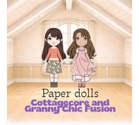 Paper dolls, Cottagecore and Granny Chic fusion