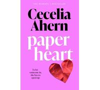 Paper Heart: the heartwarming and uplifting emotional new love story from the bestselling author