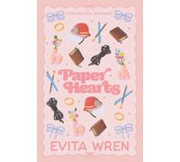 Paper Hearts: A spicy slow burn single dad firefighter small town romance