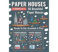 Paper Houses - 2 Books in 1: 56 Beautiful Paper Houses Ready to Cut, Assemble & and Play