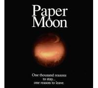 Paper Moon - One Thousand Reasons To Stayone Reason To Leave