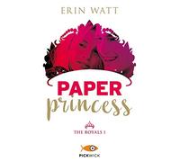Paper princess. The Royals (Vol. 1)