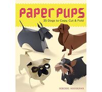 Paper Pups: 35 Dogs to Copy, Cut & Fold