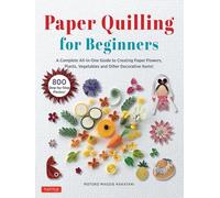 Motoko Maggie Na Paper Quilling for Beg (Copertina rigida) (PRESALE 03/09/2024)