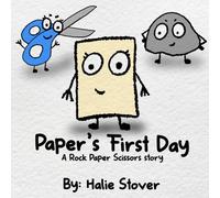 Paper’s First Day: A Rock Paper Scissors Story