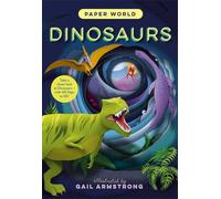 Paper World: Dinosaurs: A fact-packed novelty book with 30 flaps to lift!