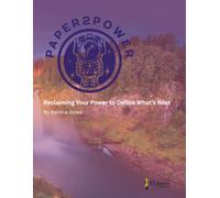 Paper2Power: Reclaiming Your Power to Define What’s Next