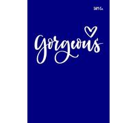 Paperback Journal Lined Notebook: Creative Blue with the Word Gorgeous Theme Cover