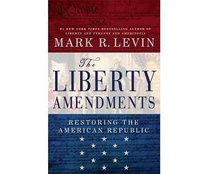 [Paperback] [Mark R. Levin] The Liberty Amendments