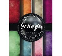 Papercraft Art Scrapbook Grunge Paper - Large A4 Notepad: Decorative Double Sided Sheets Craft Paper, Origami, Collages, Gift Wrap, Wrapping Paper, ... 8 Unique Designs X3: 48 Pages: Cut and Glue