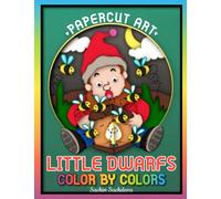 Papercut Art Little Dwarfs: Color by Colors Coloring Book for Adults (Grayscale)