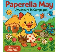 Paperella May - Avventure in Campagna