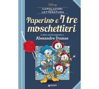Paperino e i tre moschettieri e altre storie ispirate a Alexandre Dumas