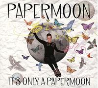 Papermoon It's Only a Papermoon (CD)