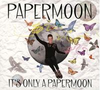 Papermoon It's Only a Papermoon (CD)