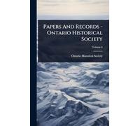 Papers And Records - Ontario Historical Society