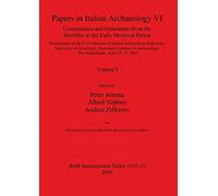 Papers in Italian Archaeology VI: Communities and Settlements from the Neolithic to the Early Medieval Period, Volume I: 1452