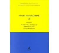 Papers on grammar. Vol. 7: Argumentation and latin