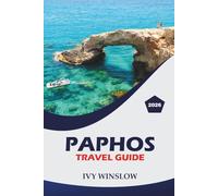 Paphos Travel guide 2026: Explore Historical Ruins, Beaches, Top Dining Spots, and Practical Tips for an Unforgettable Getaway on the Cyprus Southwestern Coast.