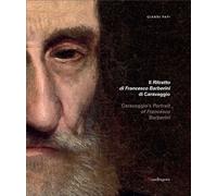 Papi, Gianni. - Il ritratto di Francesco Barberini di Caravaggio. Caravaggio's p