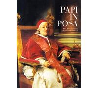 Papi in posa. Dal Rinascimento a Giovanni Paolo II. Catalogo della mostra