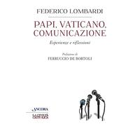 Papi, Vaticano, comunicazione. Esperienze e riflessioni