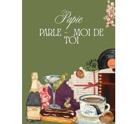 Papie parle-moi de toi