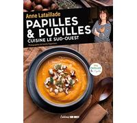 Papilles & pupilles cuisine le sud-ouest