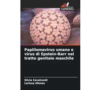 Papillomavirus umano e virus di Epstein-Barr nel tratto genitale maschile