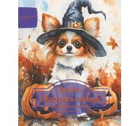 Papillon: Libro para colorear para amantes de los perros - Edición de otoño