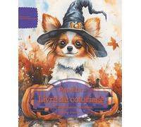Papillon: Livre de coloriage pour les amoureux des chiens - Édition d’automne