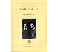 Papini,Giovanni. - Carteggio. Vol.I:1903-1908. Dal "Leonardo" a "La Voce".