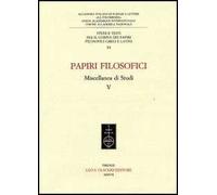 Papiri filosofici. Miscellanea di studi. Vol. 5