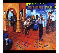 Papito, Jorge Sanchez - Que Pasa