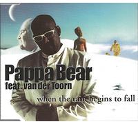 Pappa Bear - When the Rain Begins to Fall