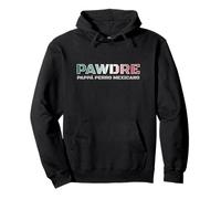 PAPPÁ PERRO MEXICANO. PAWDRE Mexican Flag. Dog Dad Felpa con Cappuccio