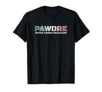 PAPPÁ PERRO MEXICANO. PAWDRE Mexican Flag. Dog Dad Maglietta