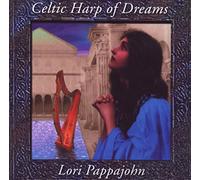 Pappajohn, Lori - Celtic Harp of Dreams