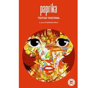 Paprika Tsutsui Yasutaka Ed Atmosphere Letteratura Giapponese Sci-Fi Cyberpunk