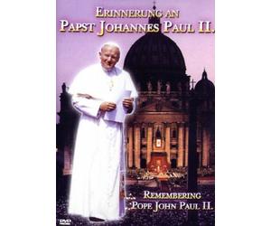 Papst Johannes Paul II - Erinnerungen an Papst..