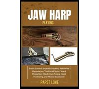 Papst Lowe Jaw Harp Playing (Tascabile)