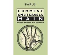 Papus Comment on lit dans la Main (Tascabile)