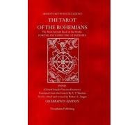 Papus Grard Anaclet Vincent Encausse The Tarot of the Bohemians (Tascabile)