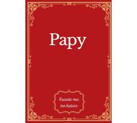 Papy, Raconte-moi ton histoire...: Sa vie racontée avec plus de 180 questions | Espaces Photos | Un cadeau à transmettre de générations en ... cadeau mémorable pour toutes les occasions ❤️