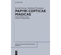 Papyri Copticae Magicae: Coptic Magical Texts, Formularies (1)